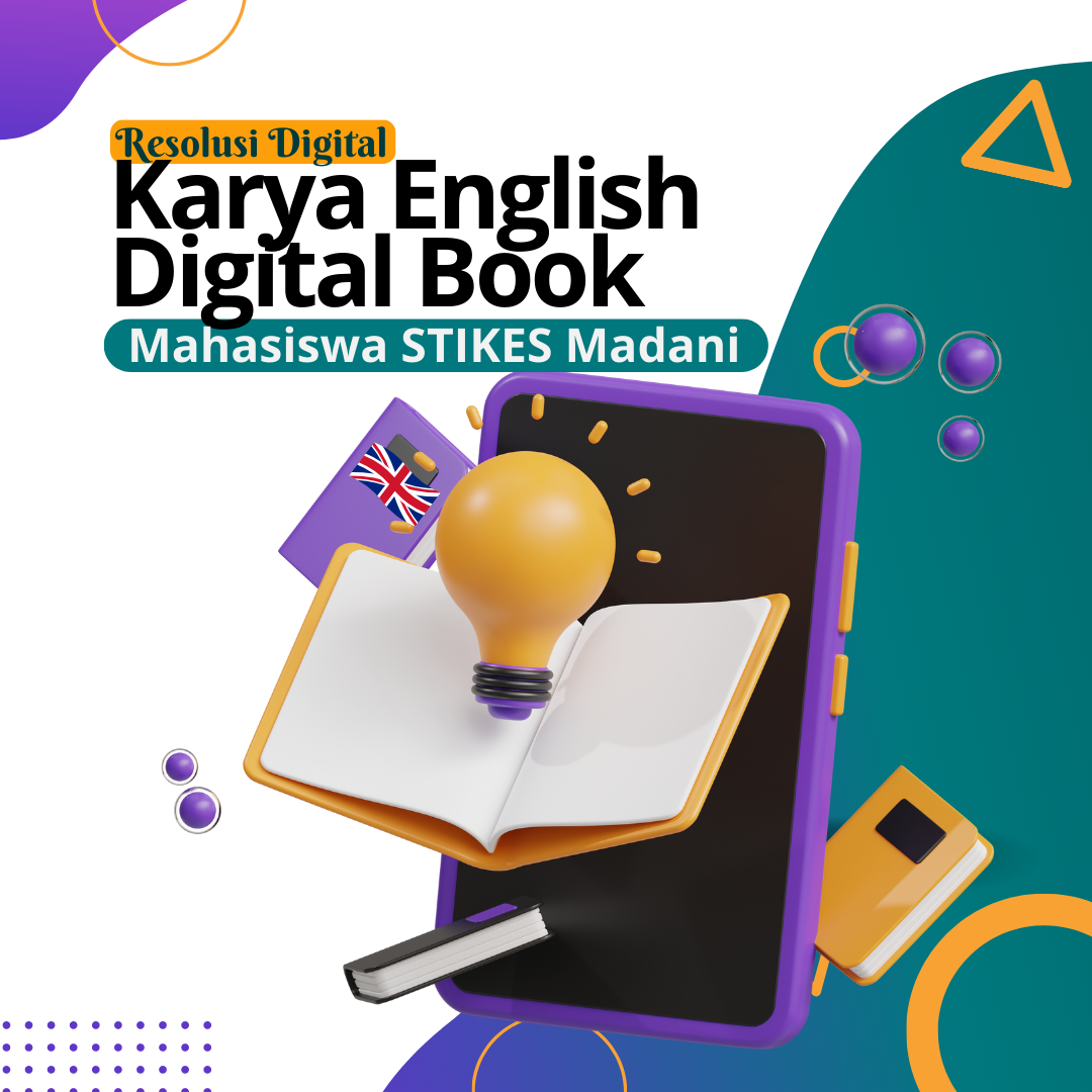 Resolusi Digital: Karya English Digital Book Mahasiswa STIKES Madani